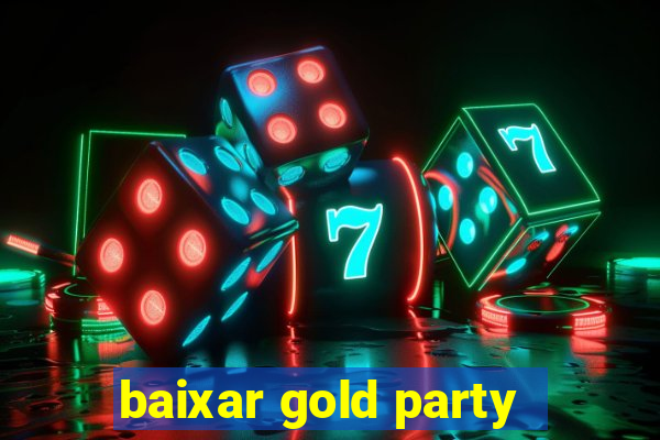 baixar gold party - slots